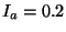 $I_a = 0.2$